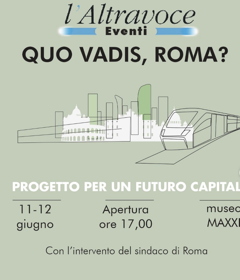 Quo vadis Roma? Progetto per un futuro capitale